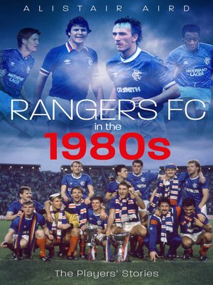 cover image of Rangers in the 1980s
